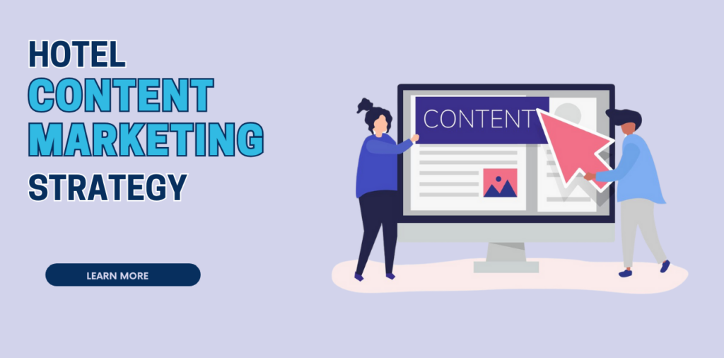 Hotel Content Marketing Strategy